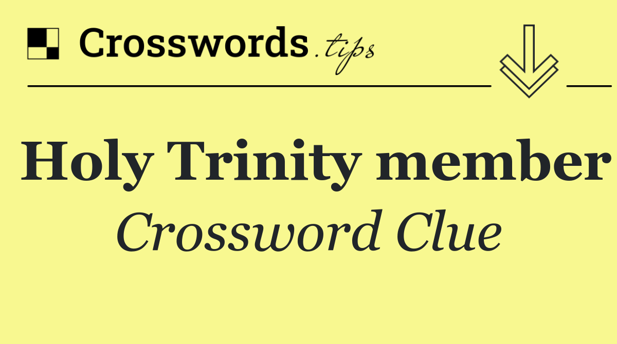 Holy Trinity member
