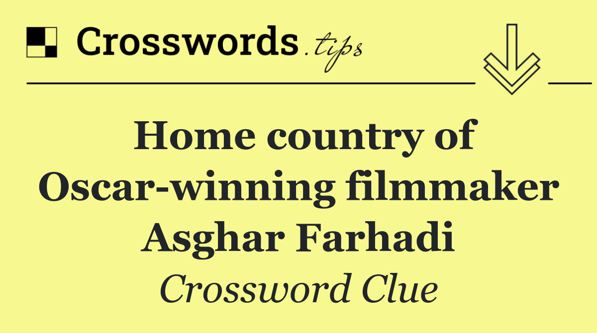 Home country of Oscar winning filmmaker Asghar Farhadi