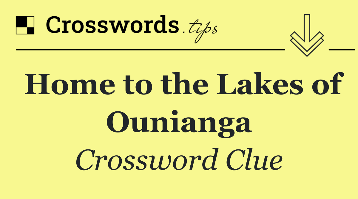 Home to the Lakes of Ounianga