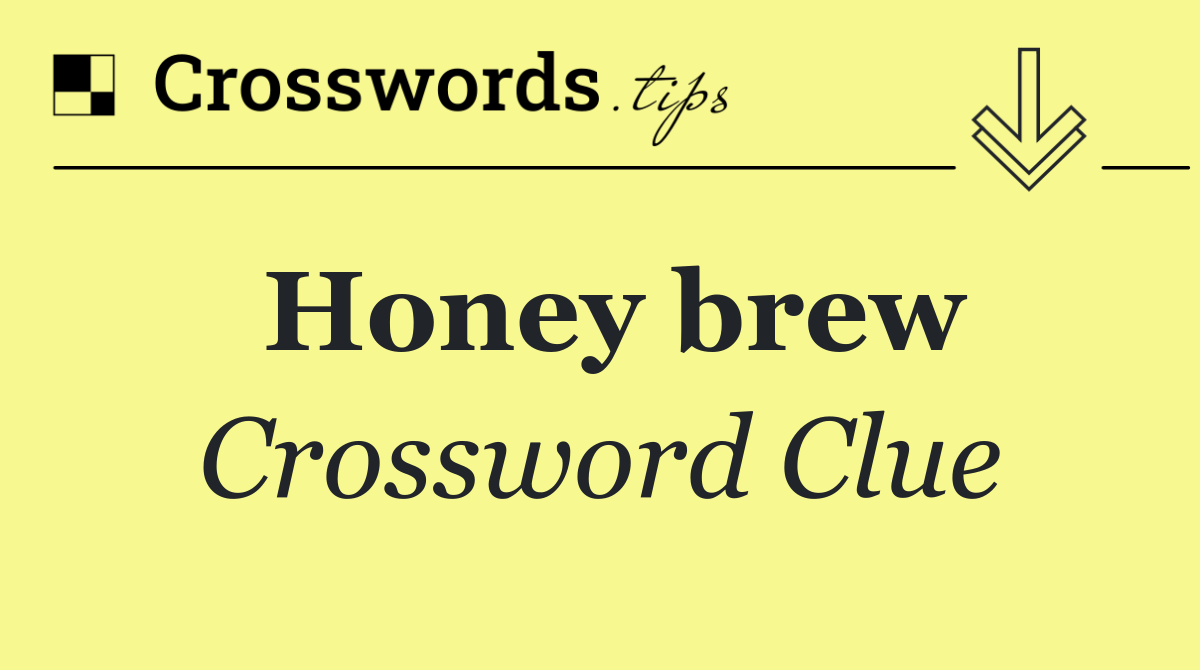 Honey brew