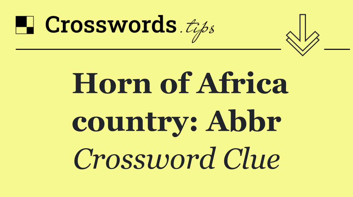 Horn of Africa country: Abbr