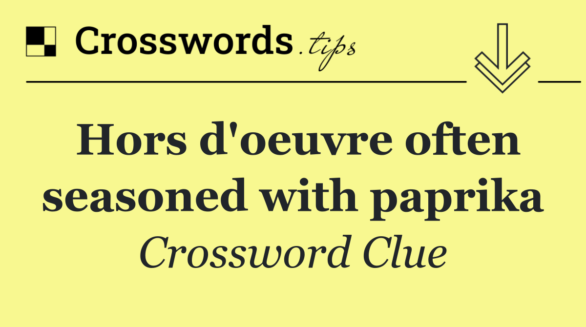 Hors d'oeuvre often seasoned with paprika