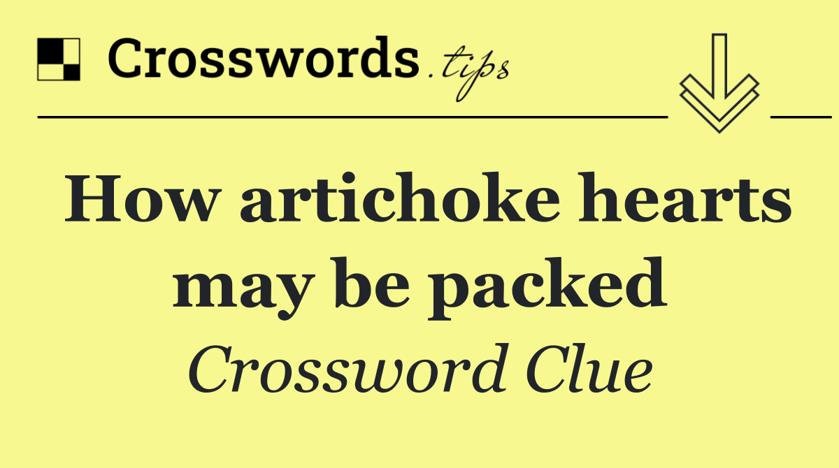How artichoke hearts may be packed