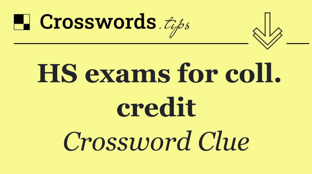 HS exams for coll. credit