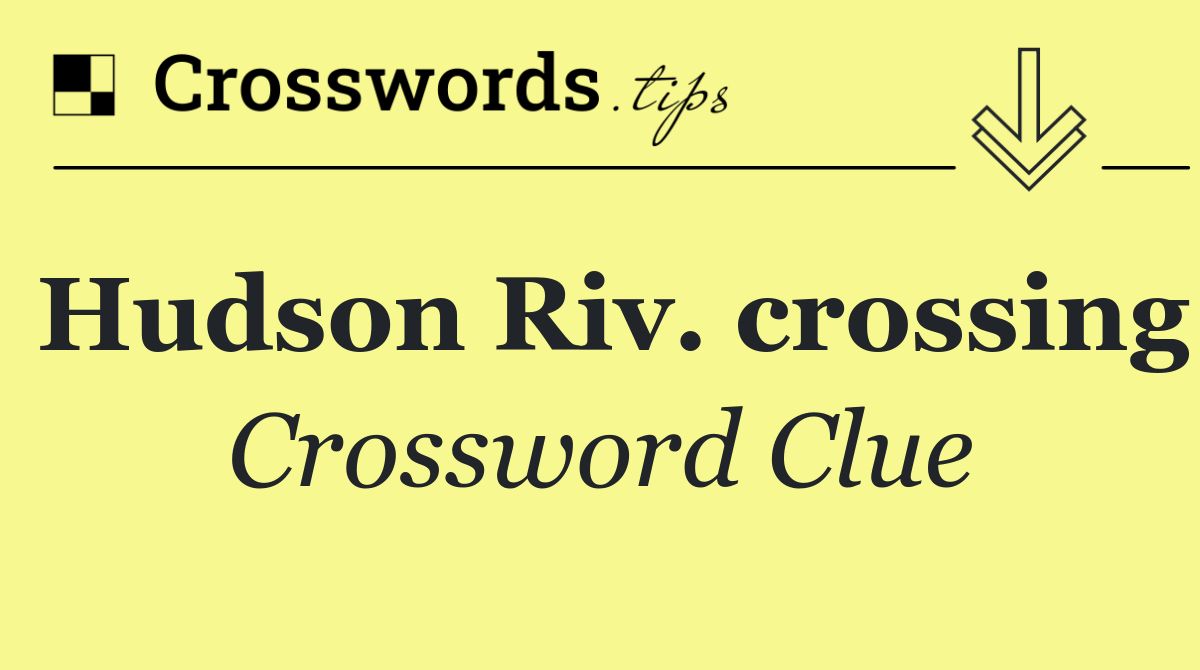 Hudson Riv. crossing
