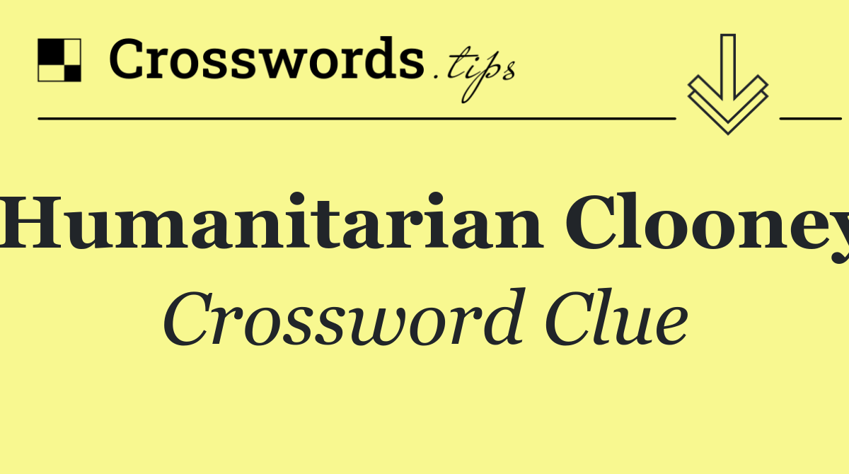 Humanitarian Clooney