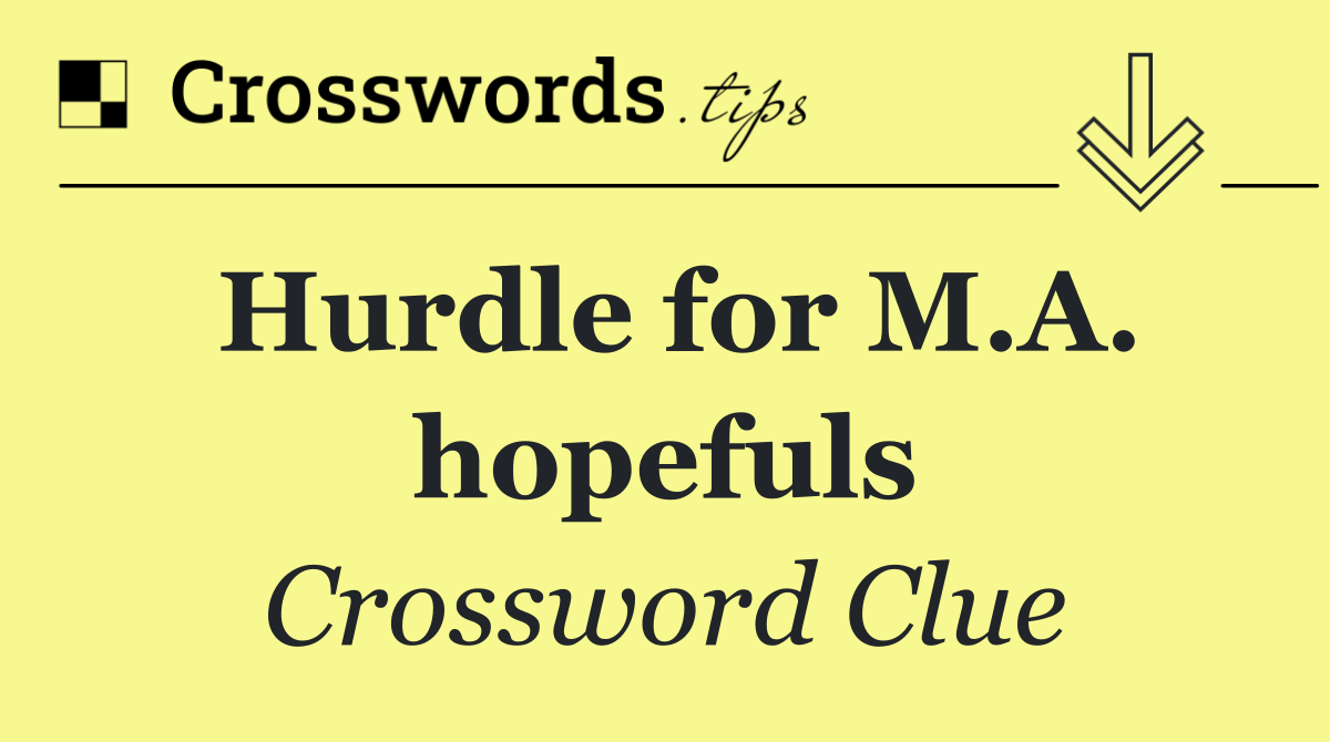 Hurdle for M.A. hopefuls