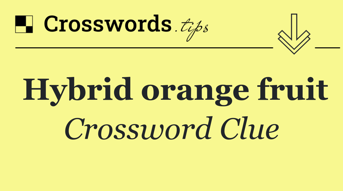 Hybrid orange fruit