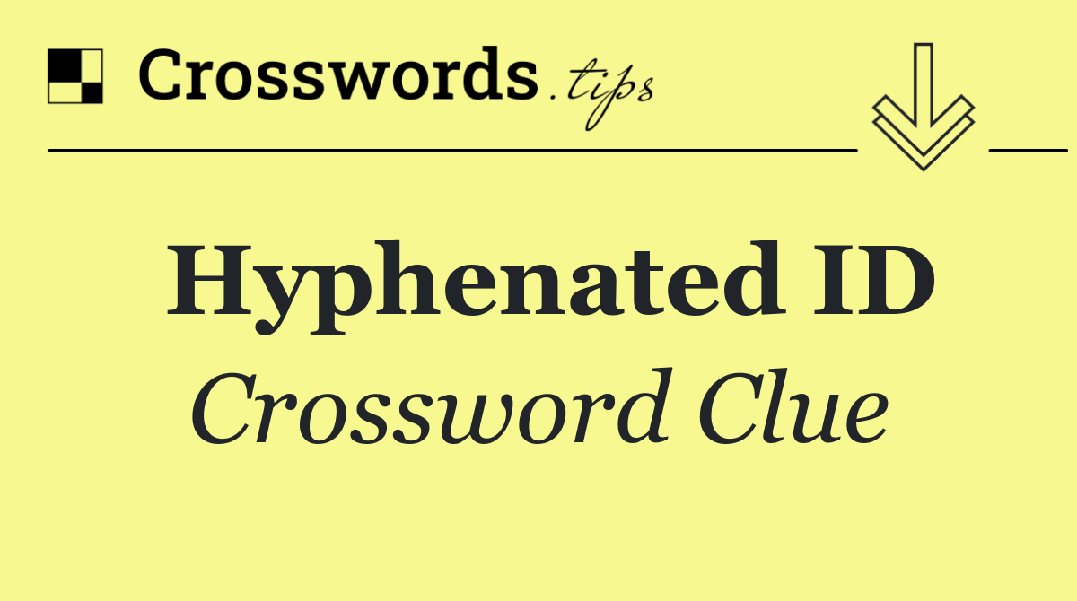 Hyphenated ID