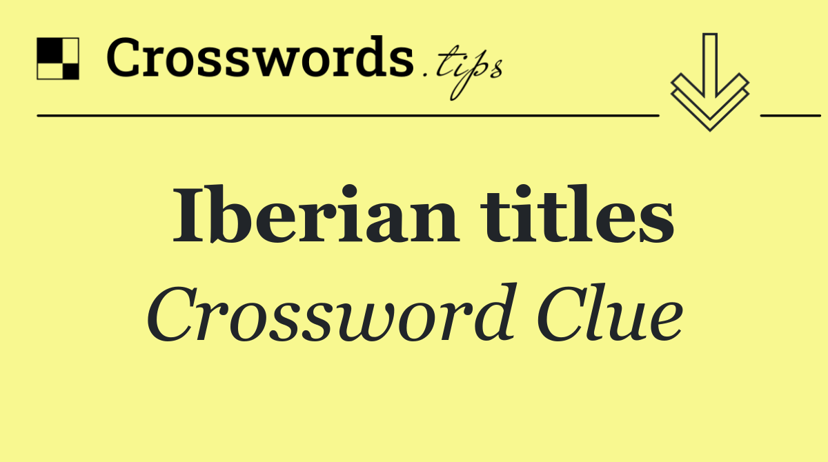 Iberian titles