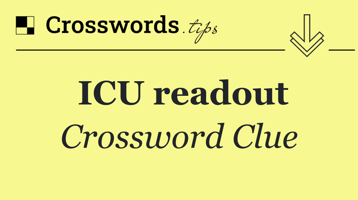 ICU readout