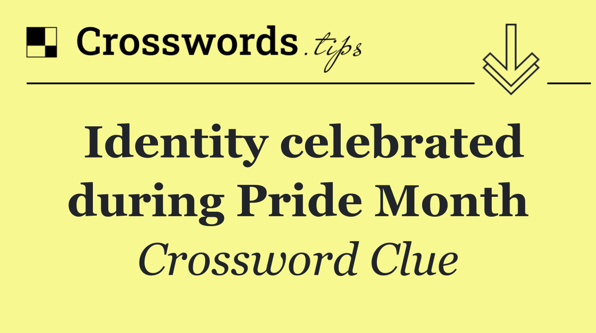 Identity celebrated during Pride Month
