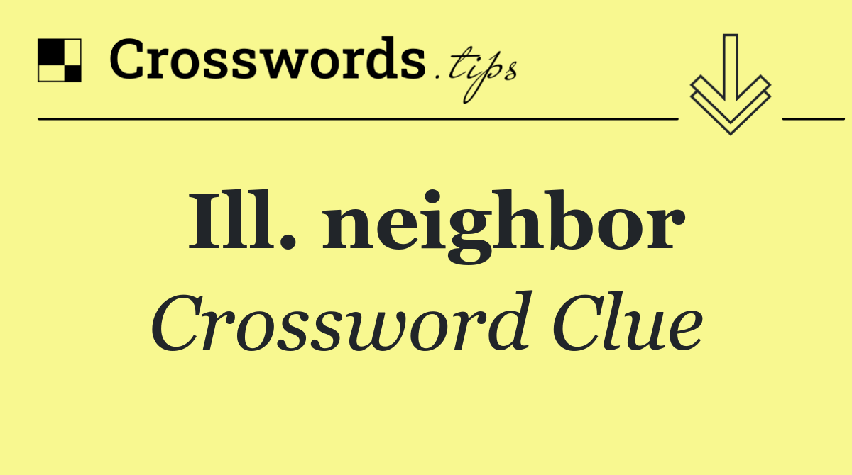 Ill. neighbor
