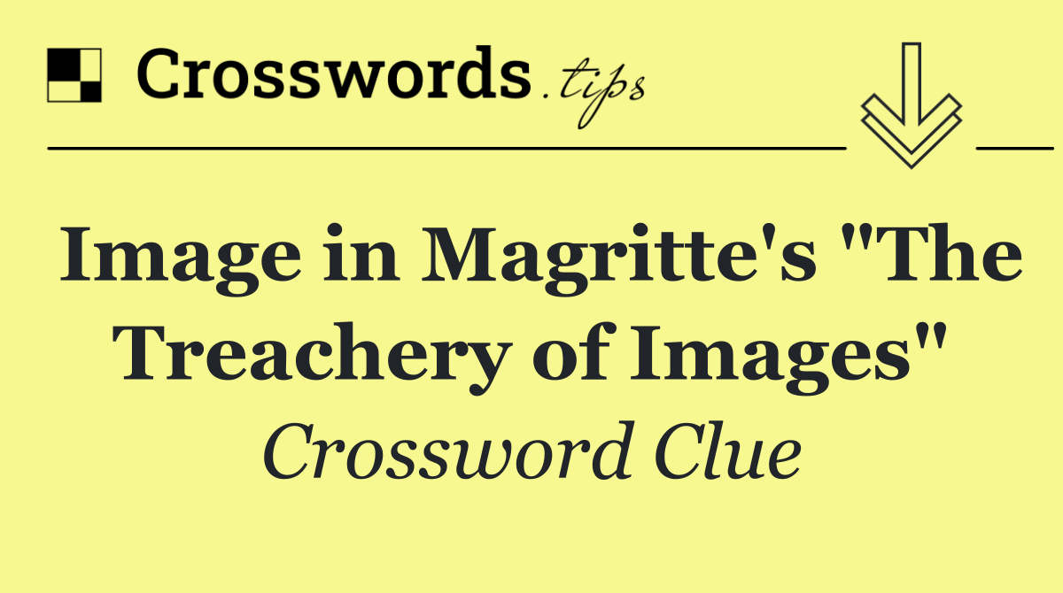 Image in Magritte's "The Treachery of Images"