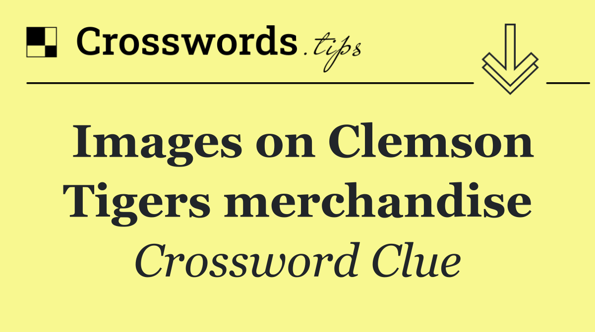Images on Clemson Tigers merchandise