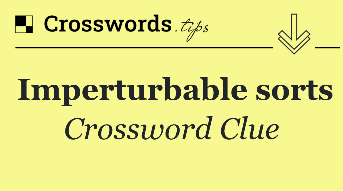 Imperturbable sorts