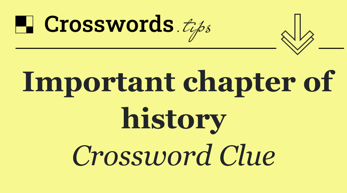 Important chapter of history