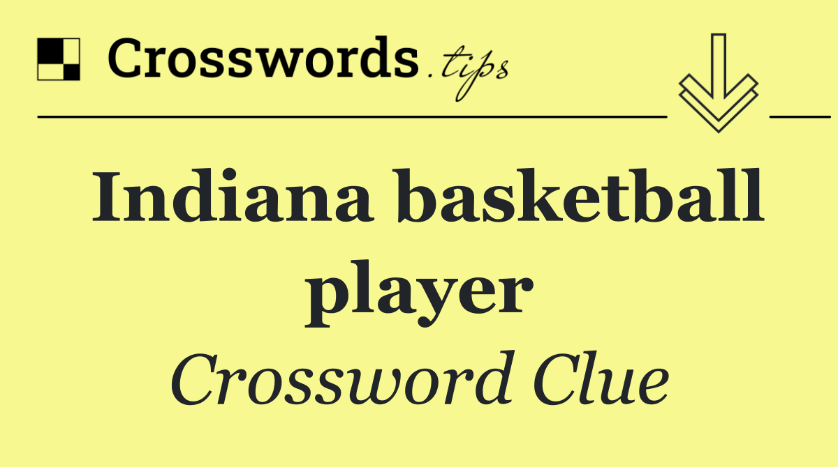 Indiana basketball player