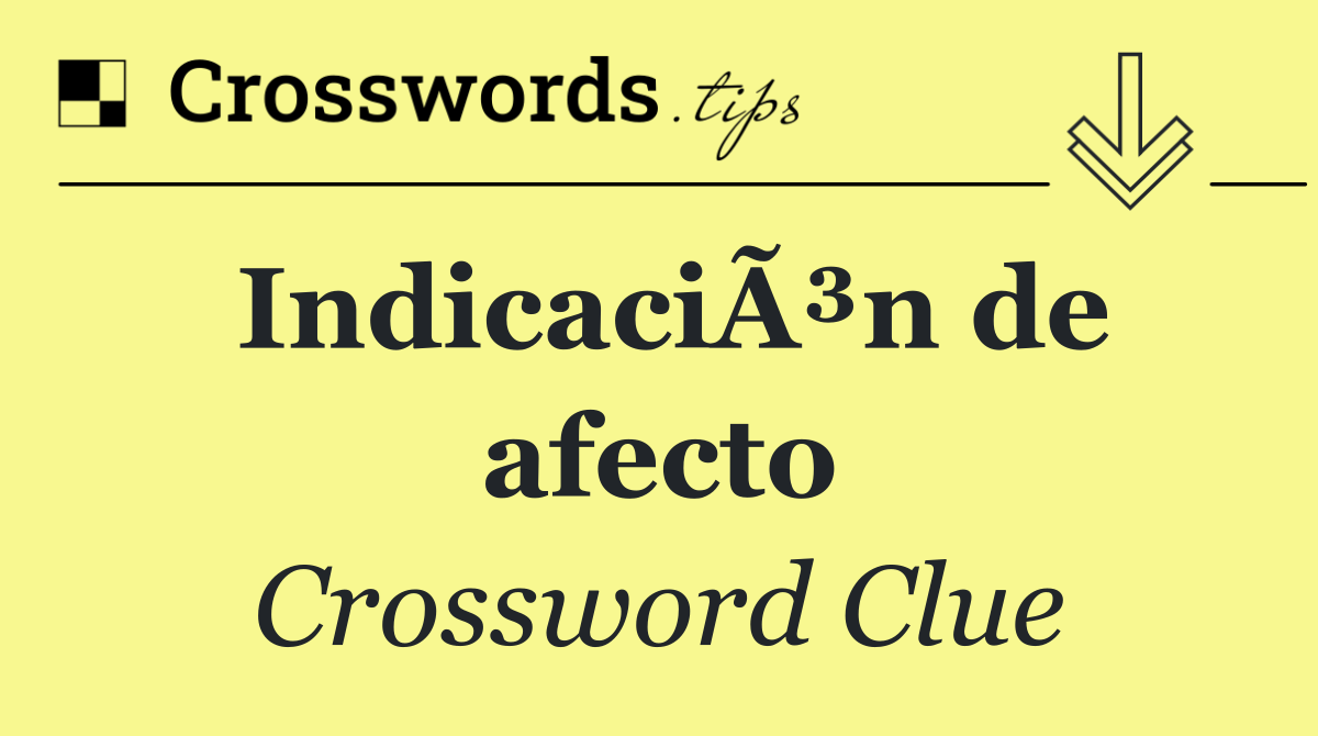 IndicaciÃ³n de afecto