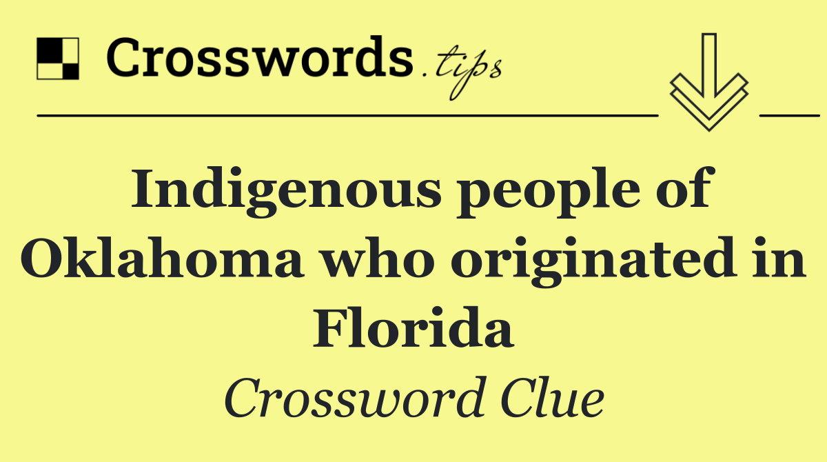 Indigenous people of Oklahoma who originated in Florida