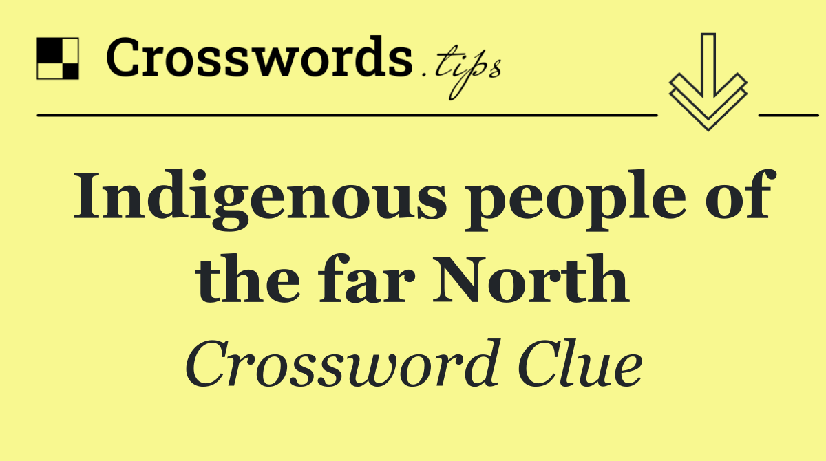Indigenous people of the far North