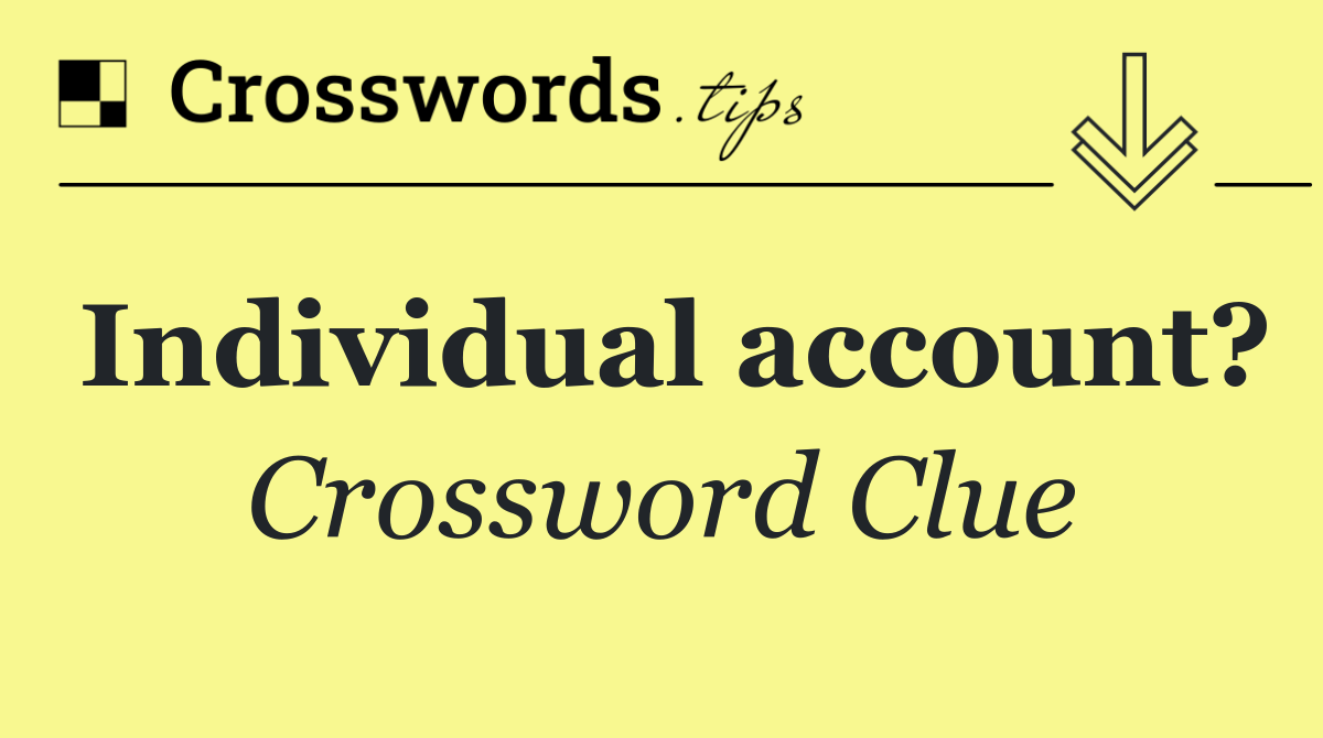 Individual account?