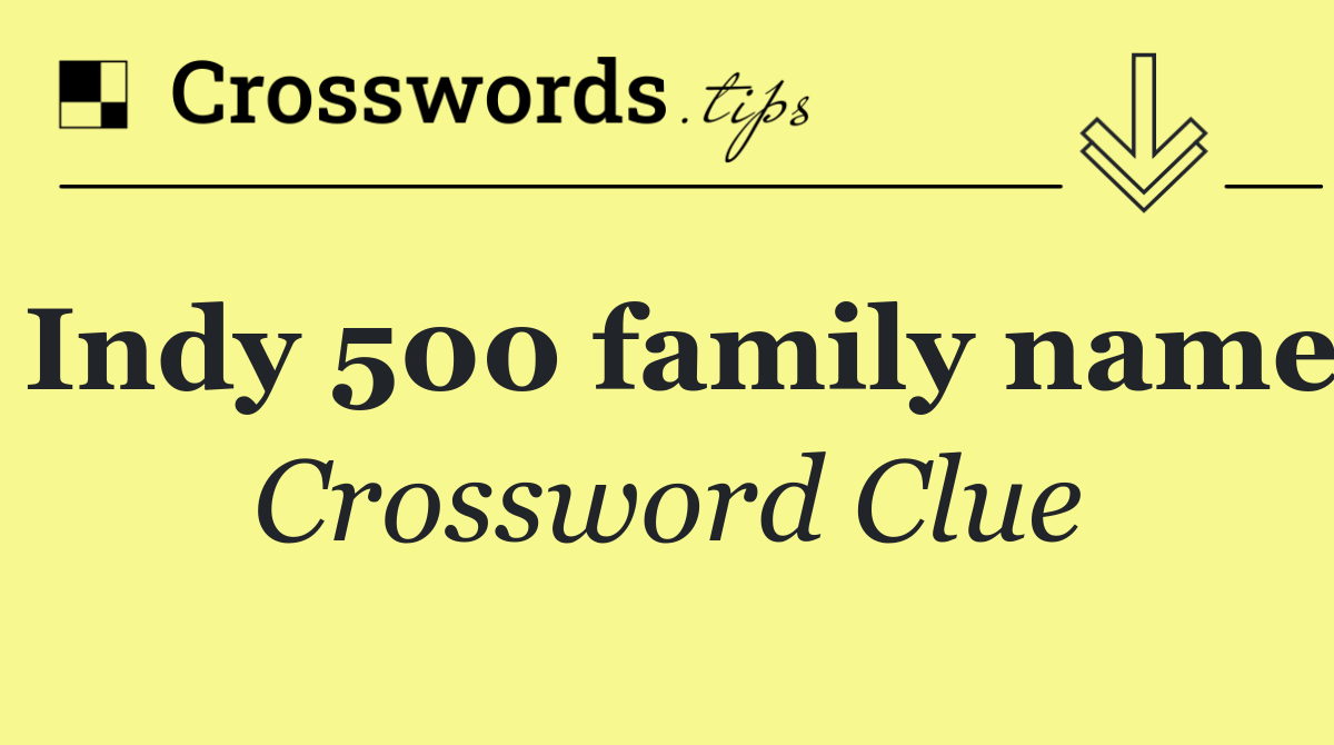 Indy 500 family name