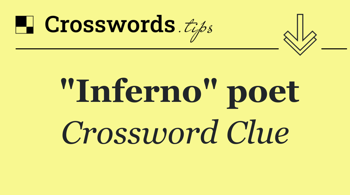 "Inferno" poet