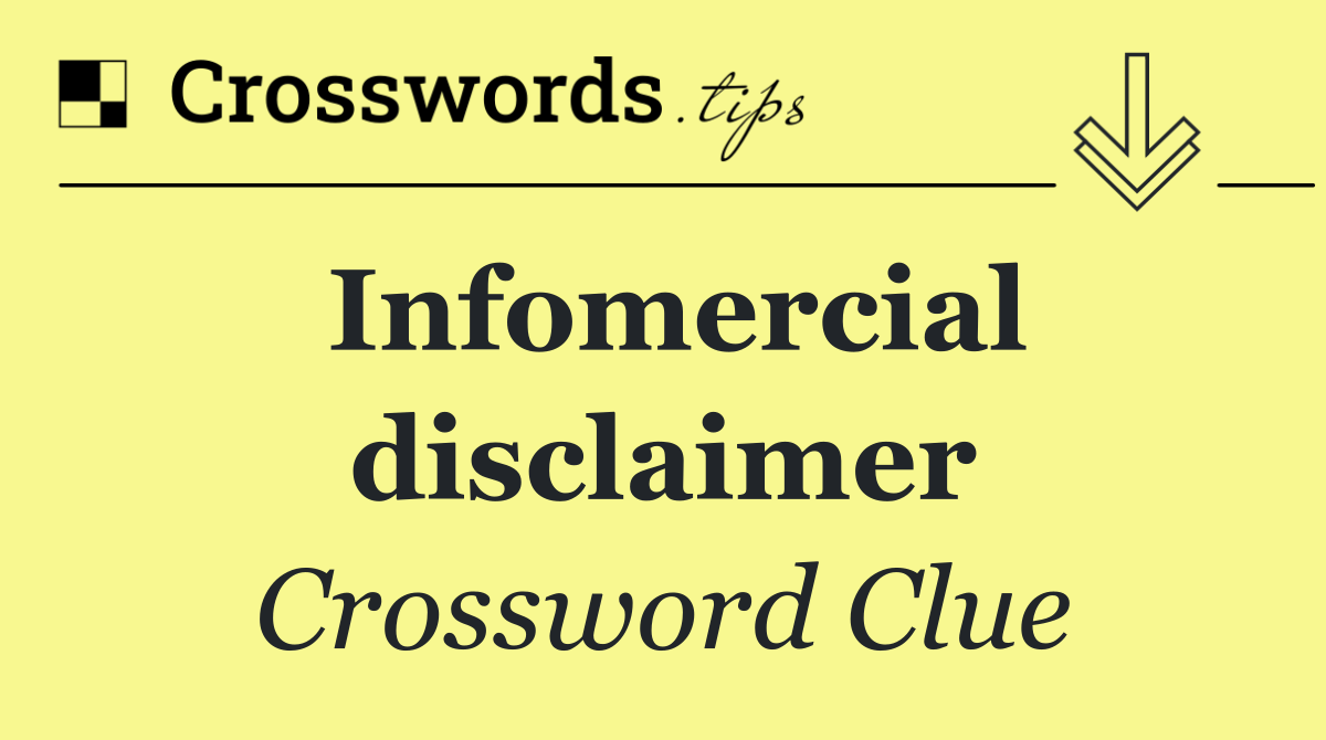 Infomercial disclaimer