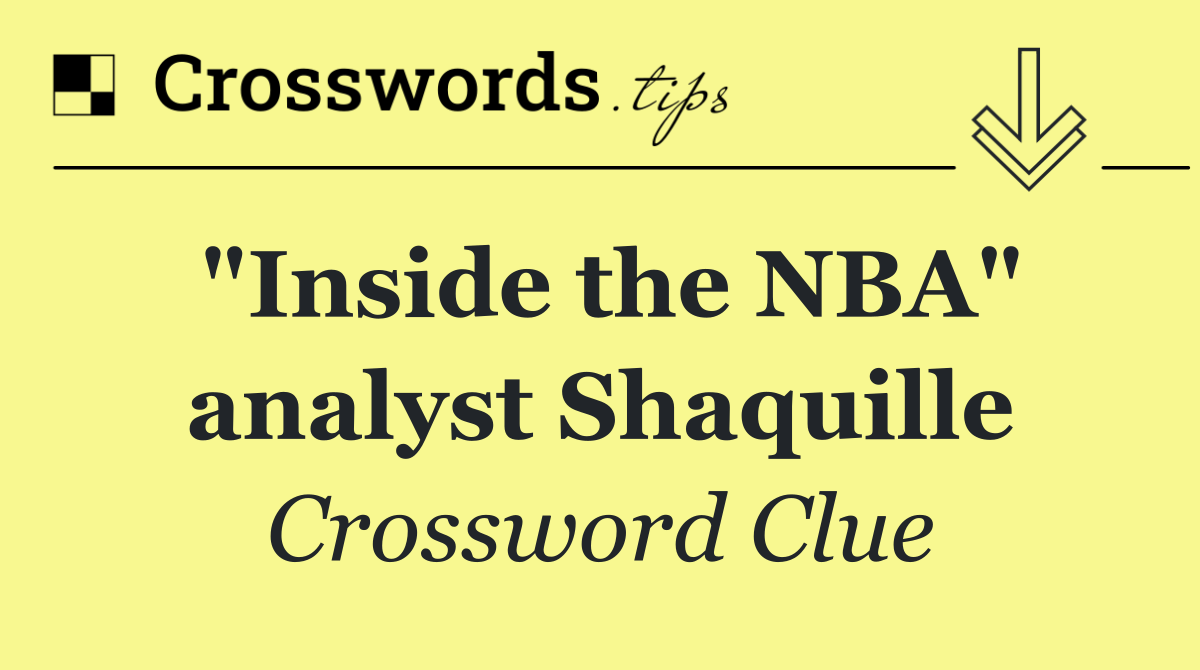 "Inside the NBA" analyst Shaquille
