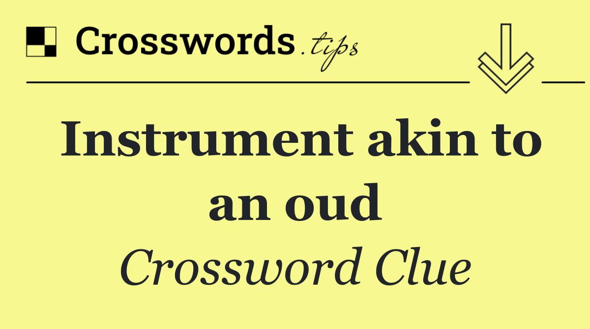 Instrument akin to an oud