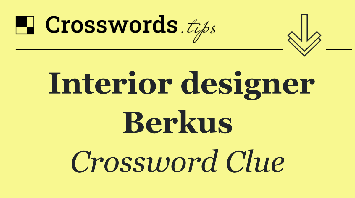 Interior designer Berkus