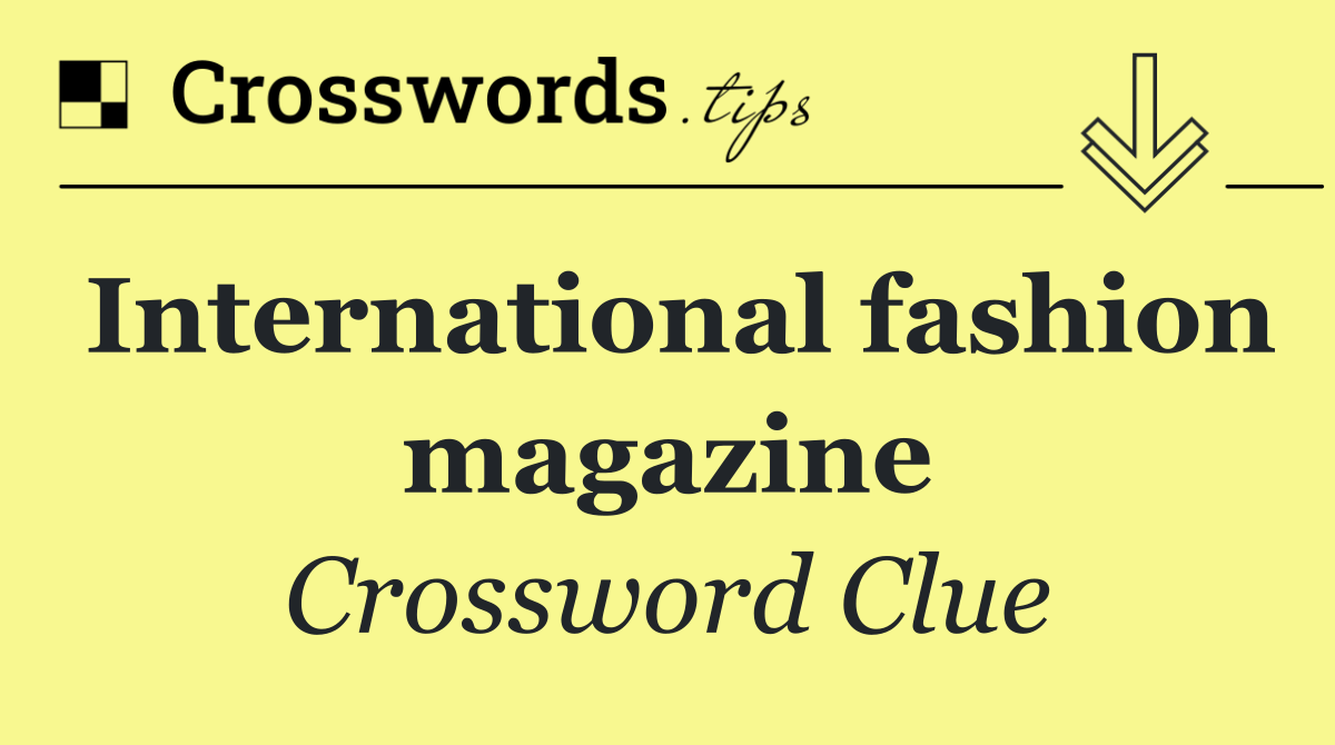 International fashion magazine