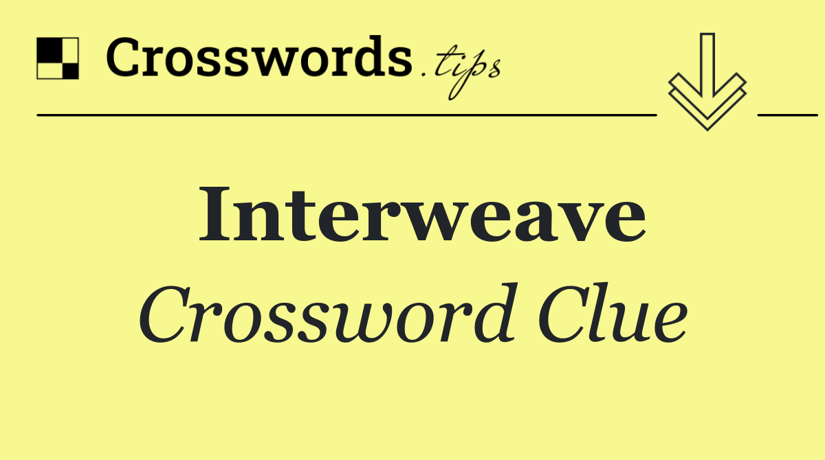 Interweave