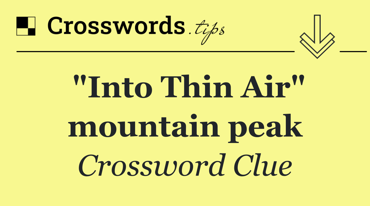 "Into Thin Air" mountain peak