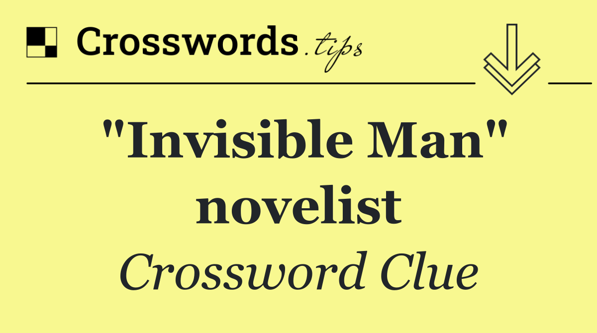 "Invisible Man" novelist
