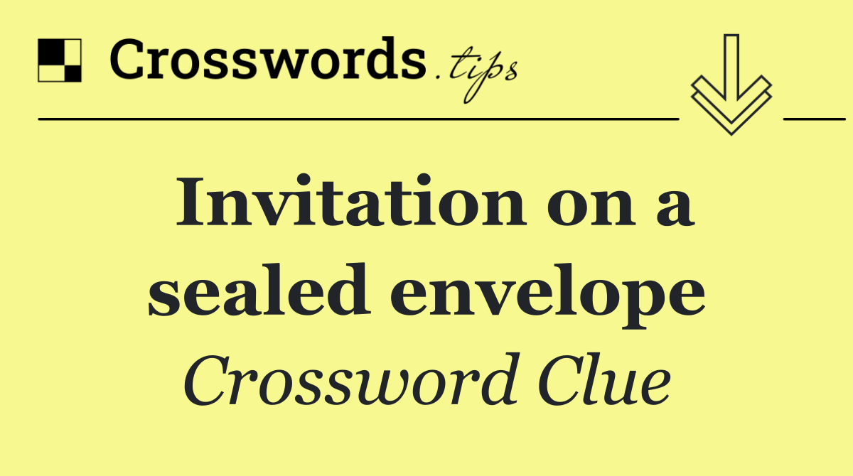 Invitation on a sealed envelope