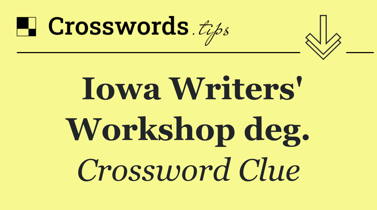 Iowa Writers' Workshop deg.