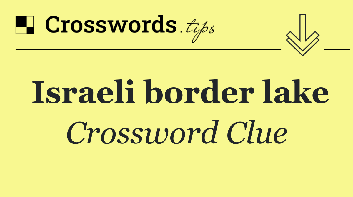 Israeli border lake