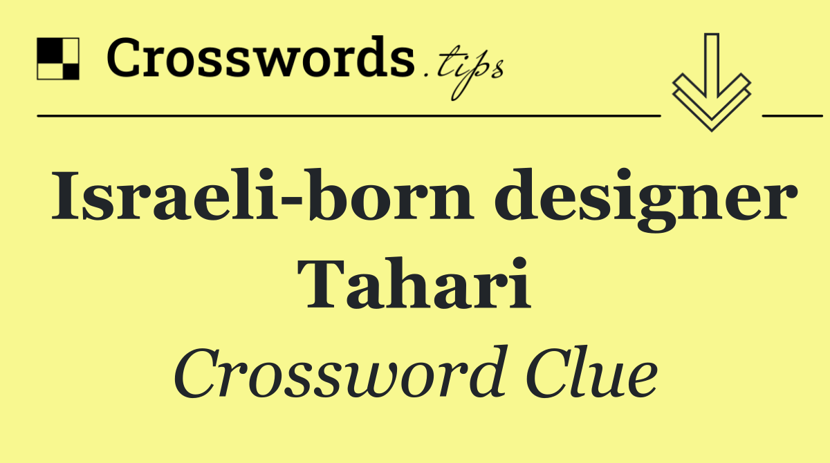 Israeli born designer Tahari