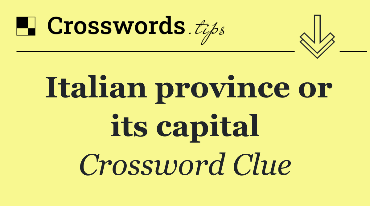 Italian province or its capital