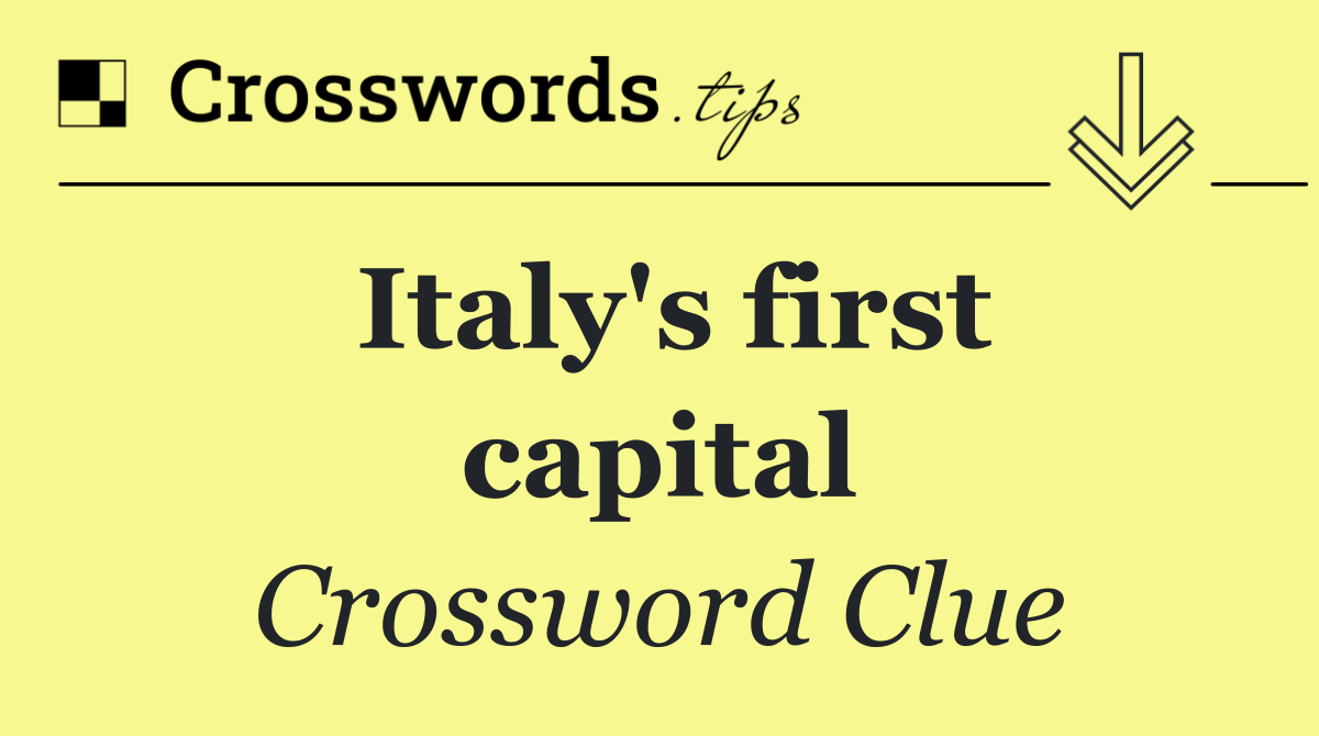 Italy's first capital