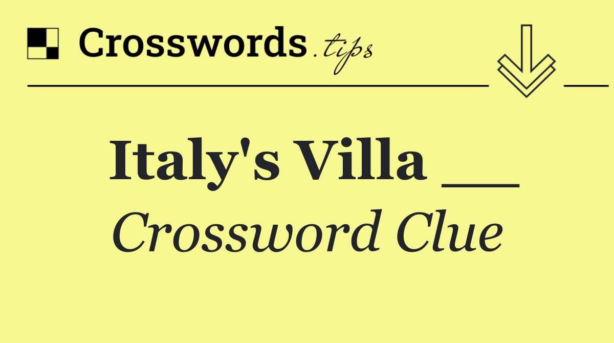 Italy's Villa __