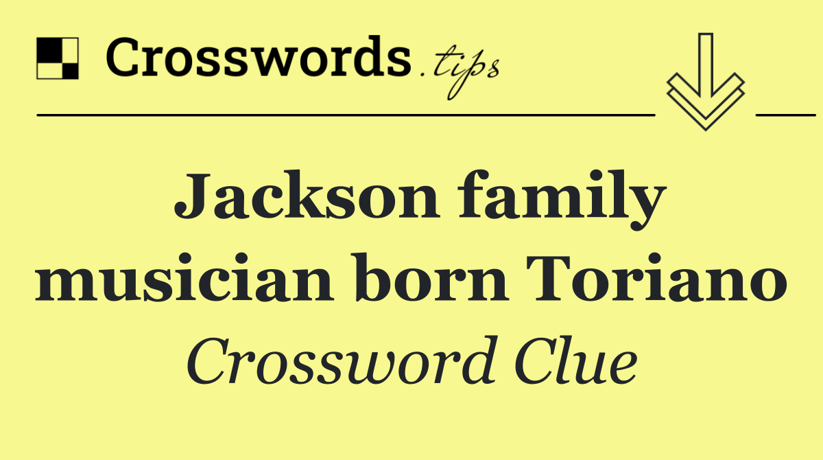 Jackson family musician born Toriano