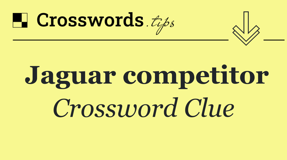 Jaguar competitor