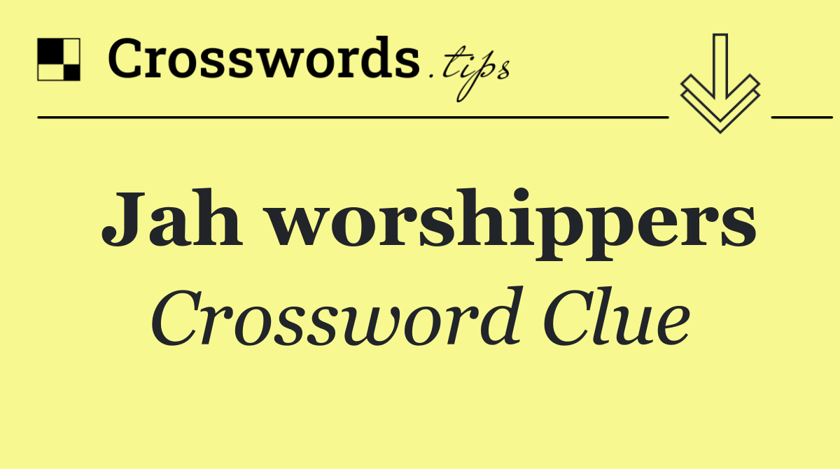 Jah worshippers