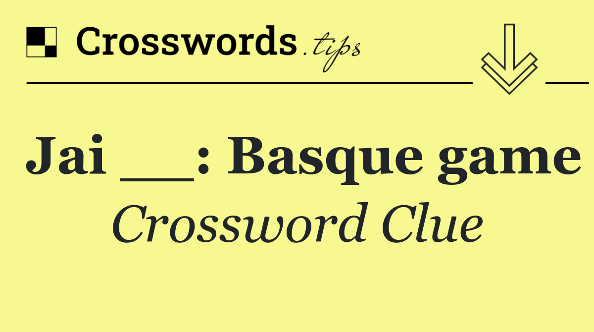 Jai __: Basque game