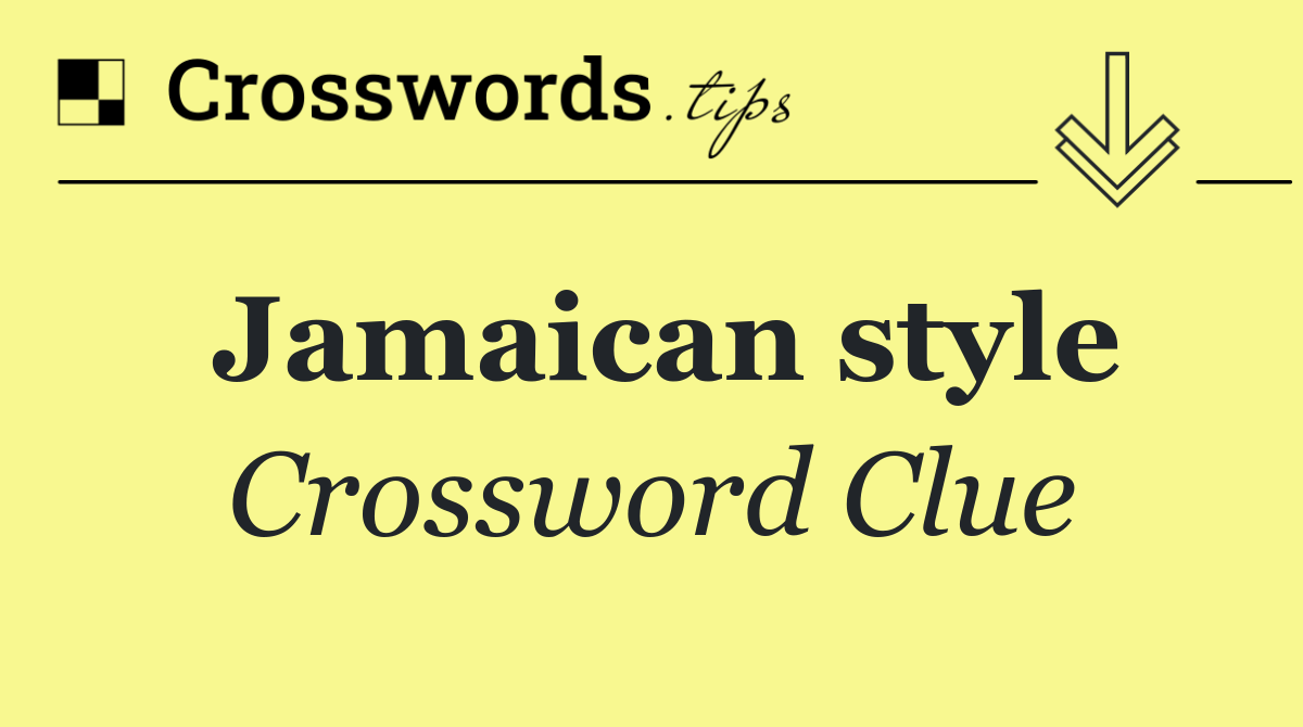 Jamaican style