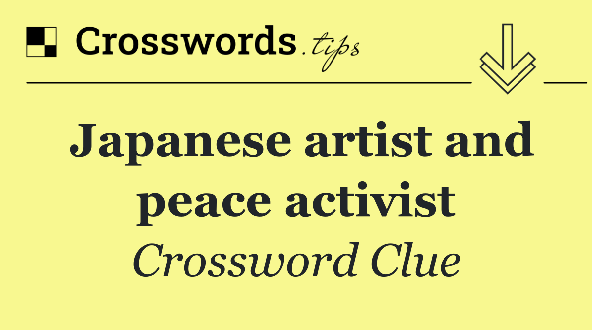 Japanese artist and peace activist