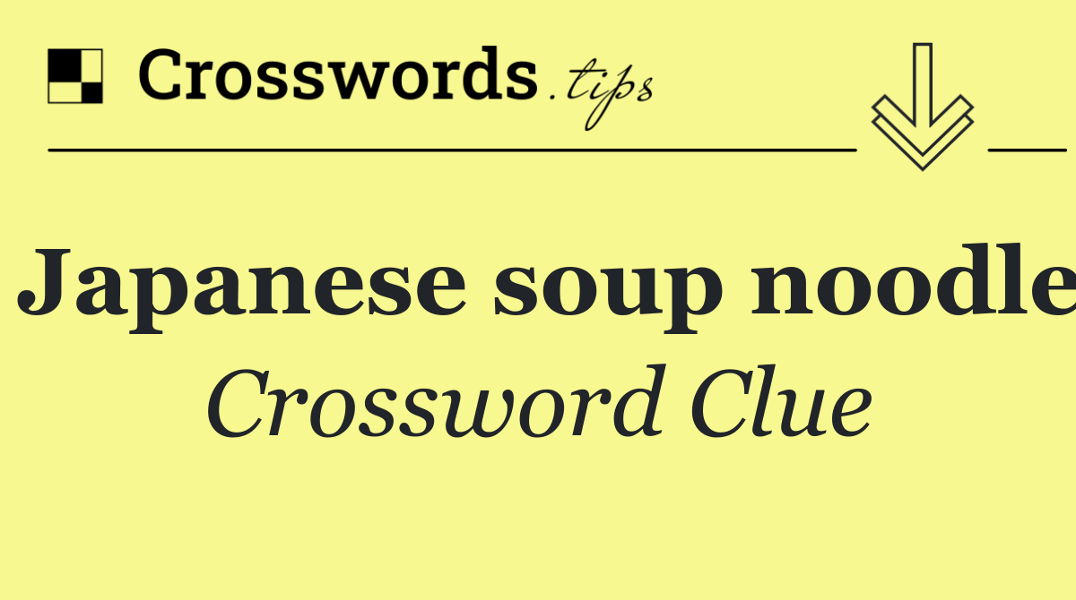 Japanese soup noodle